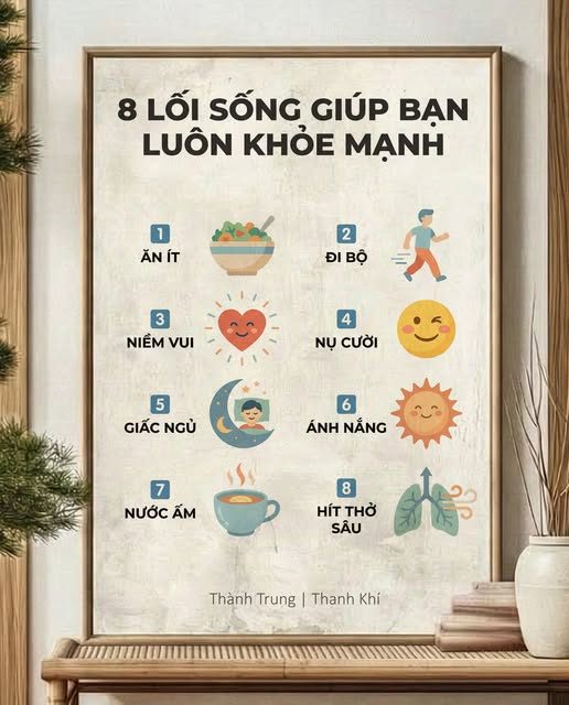 8 THỨ MIỄN PHÍ - “BỔ” NHẤT CHO CƠ THỂ — Trong Hoàng Đế Nội Kinh có một câu rất nổi tiếng: — Người giỏi không chữa bệnh khi đã có bệnh, — mà giữ cho bệnh đừng bao giờ xảy ra. — Điều hay là: — những thứ giữ cơ thể khỏe nhất lại không phải thuốc, không phải thực phẩm đắt tiền. — Mà là những việc rất đời – rất đơn giản dưới đây.